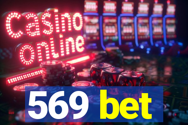 569 bet